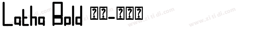 Latha Bold 粗体字体转换